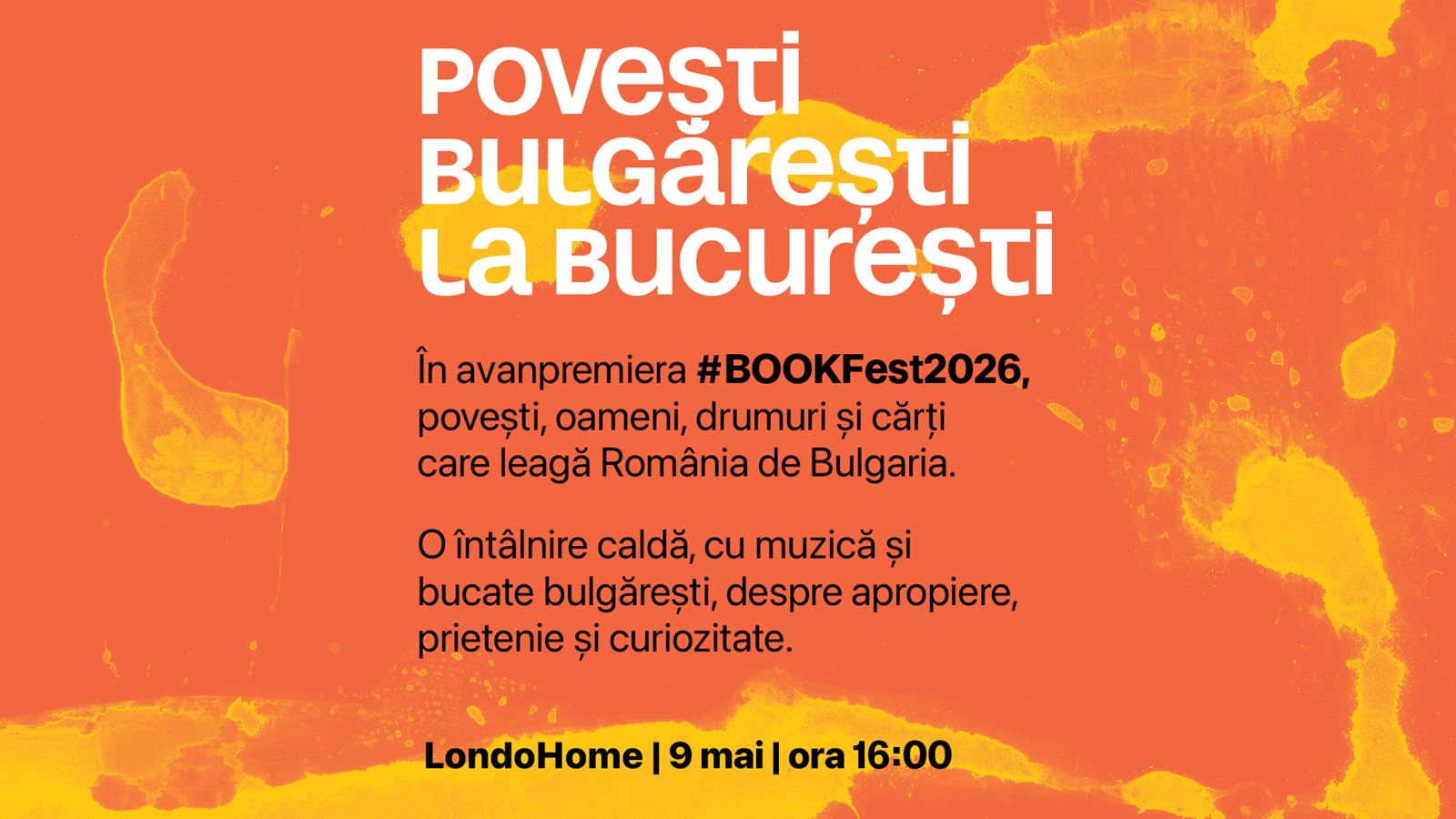 De Ziua Europei, Rom&acirc;nia și Bulgaria  se apropie prin povești, arome și literatură la București
