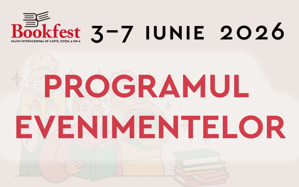 Programul general al evenimentelor Bookfest București 2026
