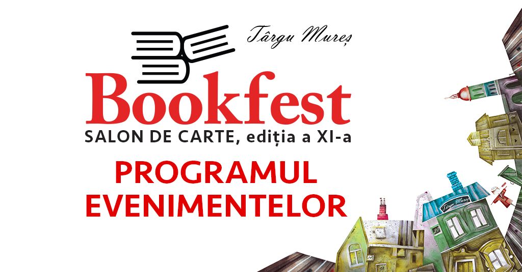 Programul evenimentelor Bookfest T&acirc;rgu Mureș 2026